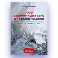 Drogi zimowo-klasyczne w Tatrach Polskich. Przewodnik wspinaczkowy