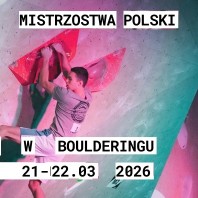 Mistrzostwa Polski Seniorów i Młodzieżowców w Boulderingu, 21-22.03.2026, Kraków